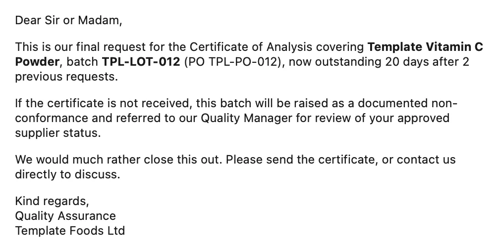 Final follow-up. A last request at 20 days, warning that the batch will be raised as a documented non-conformance and referred to the Quality Manager. Signed off by Quality Assurance, Template Foods Ltd.